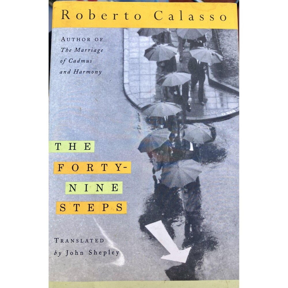 The Forty-nine Steps Roberto Calasso Shepley Univ Minnesota HC DJ Myth
